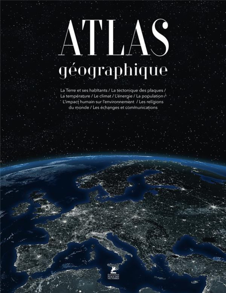 ATLAS GEOGRAPHIQUE - COLLECTIF - PLACE VICTOIRES