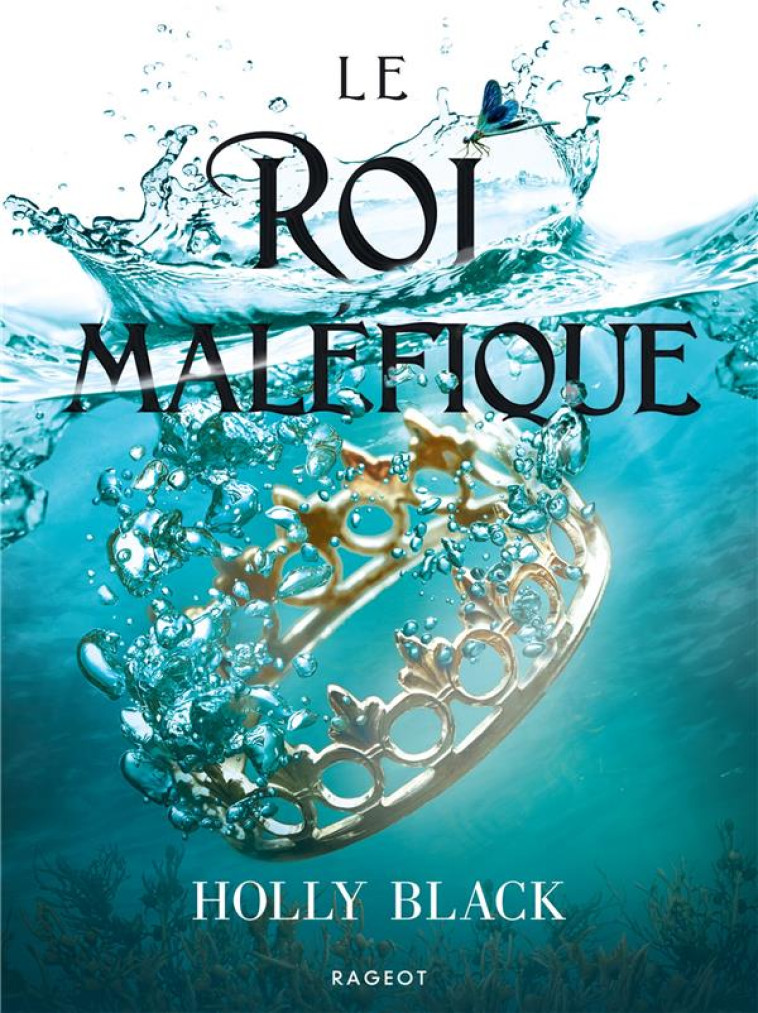 LE PEUPLE DE L-AIR - T02 - LE ROI MALEFIQUE - COLLECTOR - BLACK HOLLY - RAGEOT