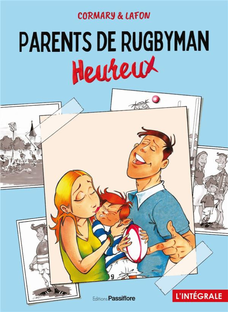 PARENTS DE RUGBYMAN HEUREUX : L-INTEGRALE - JEAN-MICHEL CORMARY - PASSIFLORE