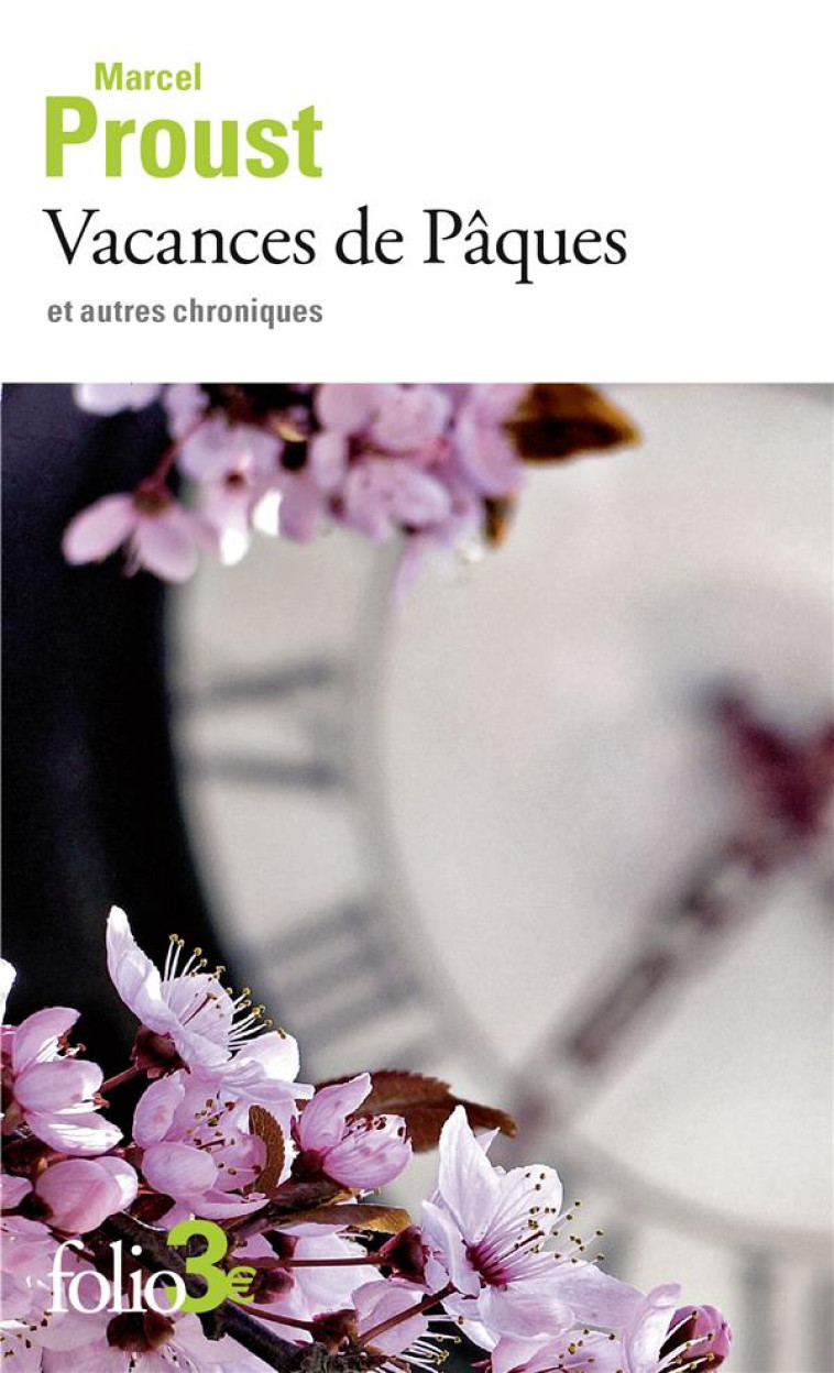 VACANCES DE PAQUES ET AUTRES CHRONIQUES - PROUST MARCEL - GALLIMARD