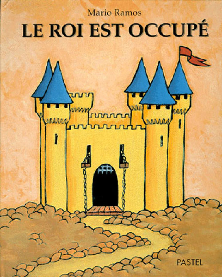 LE ROI EST OCCUPE - RAMOS, MARIO - EDL