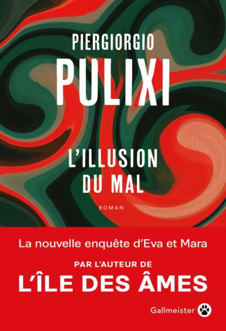 L-ILLUSION DU MAL - PULIXI PIERGIORGIO - GALLMEISTER