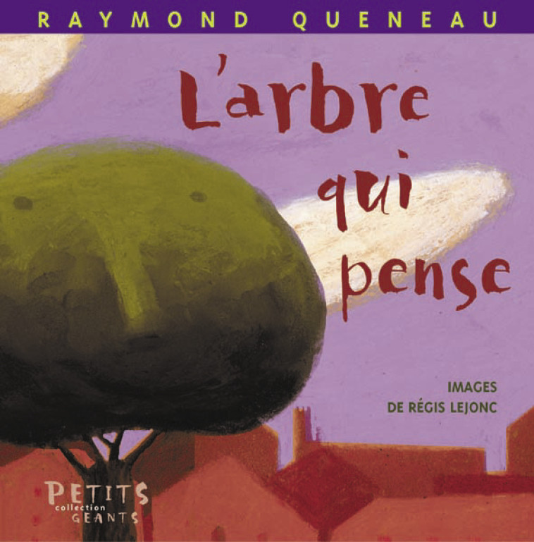 L-ARBRE QUI PENSE - Raymond Queneau - RUE DU MONDE