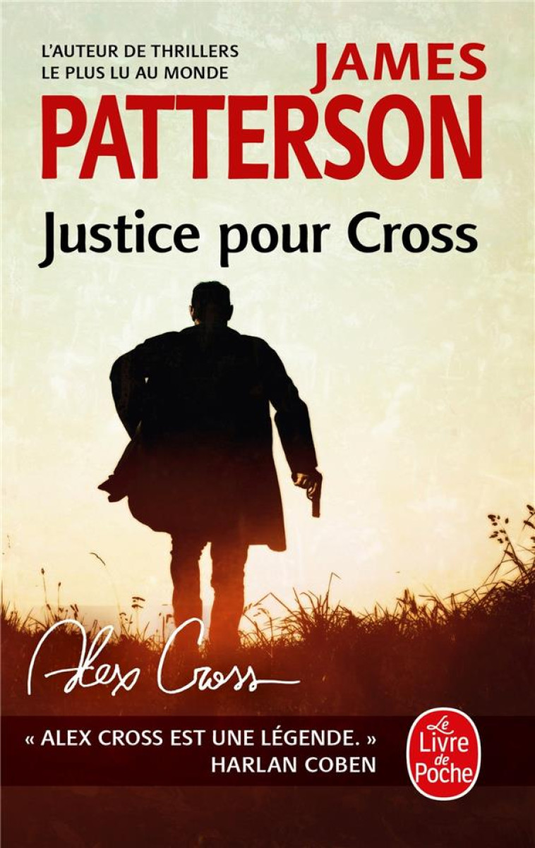 JUSTICE POUR CROSS - PATTERSON JAMES - LGF/Livre de Poche