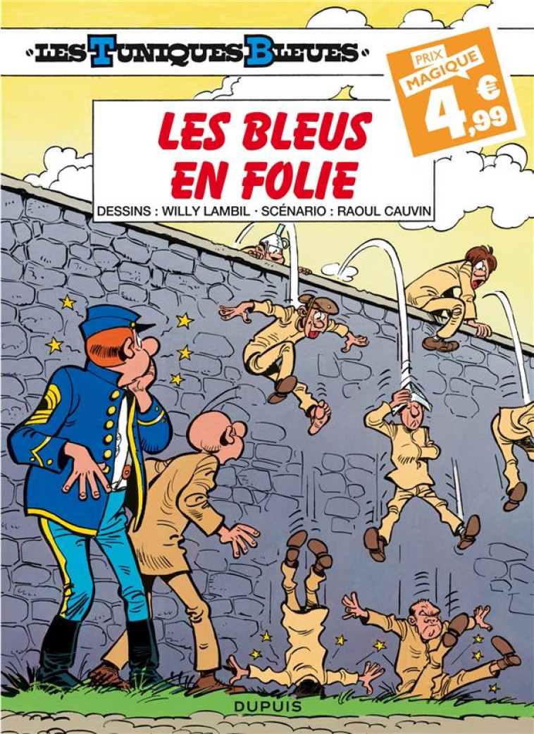 LES TUNIQUES BLEUES - TOME 32 - LES BLEUS EN FOLIE / EDITION SPECIALE (INDISPENSABLES 2024) - CAUVIN/LAMBIL - DUPUIS