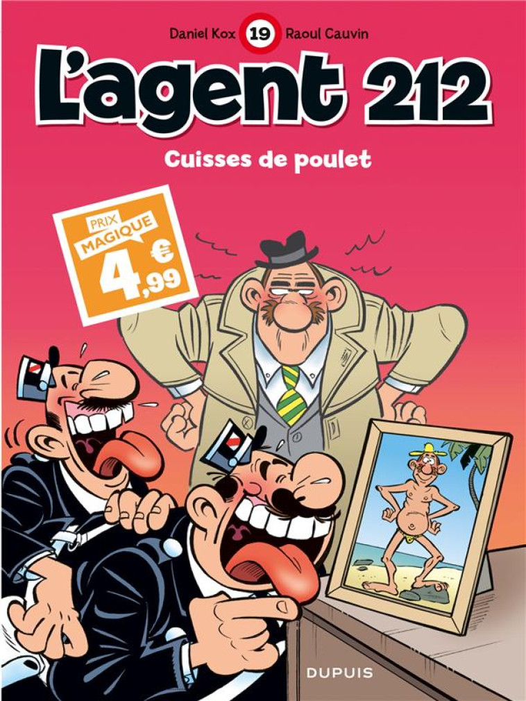 L-AGENT 212 - TOME 19 - CUISSES DE POULET / EDITION SPECIALE (INDISPENSABLES 2024) - CAUVIN/KOX - DUPUIS