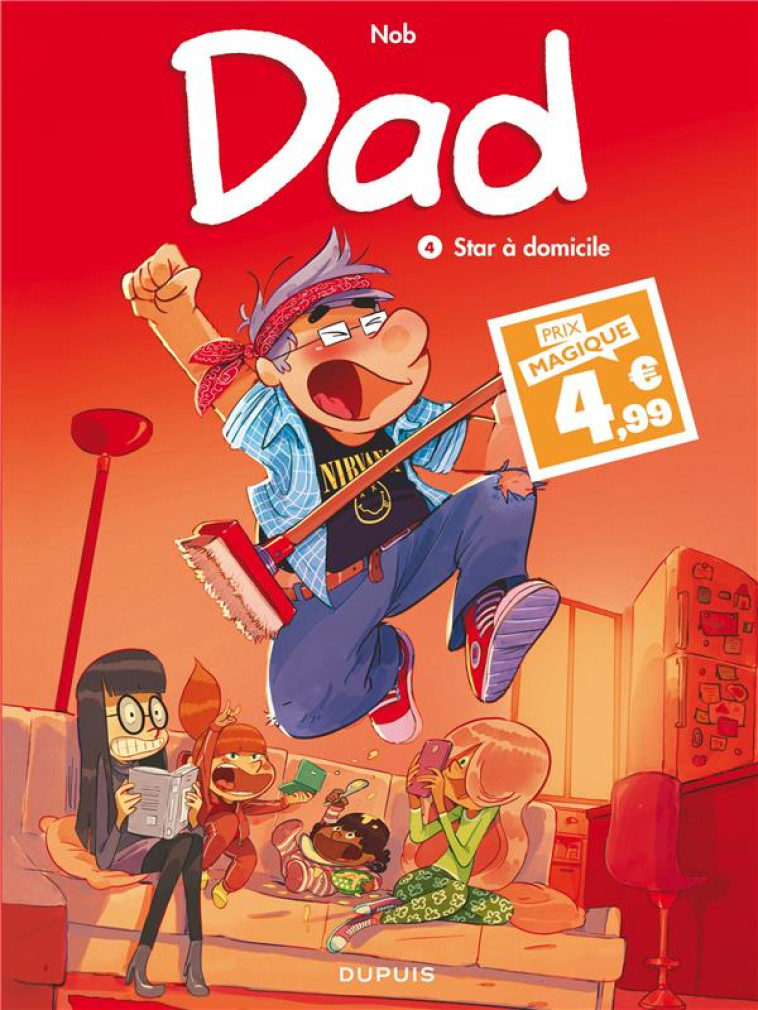 DAD - TOME 4 - STAR A DOMICILE / EDITION SPECIALE (INDISPENSABLES 2024) - NOB - DUPUIS