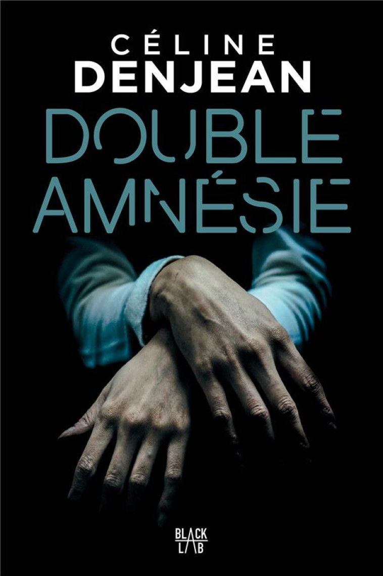 DOUBLE AMNESIE - DENJEAN CELINE - MARABOUT