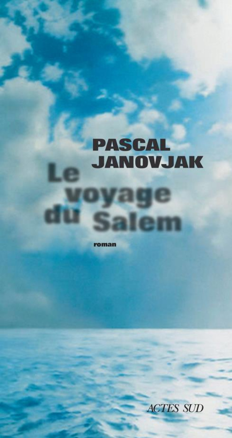 LE VOYAGE DU SALEM - JANOVJAK PASCAL - ACTES SUD