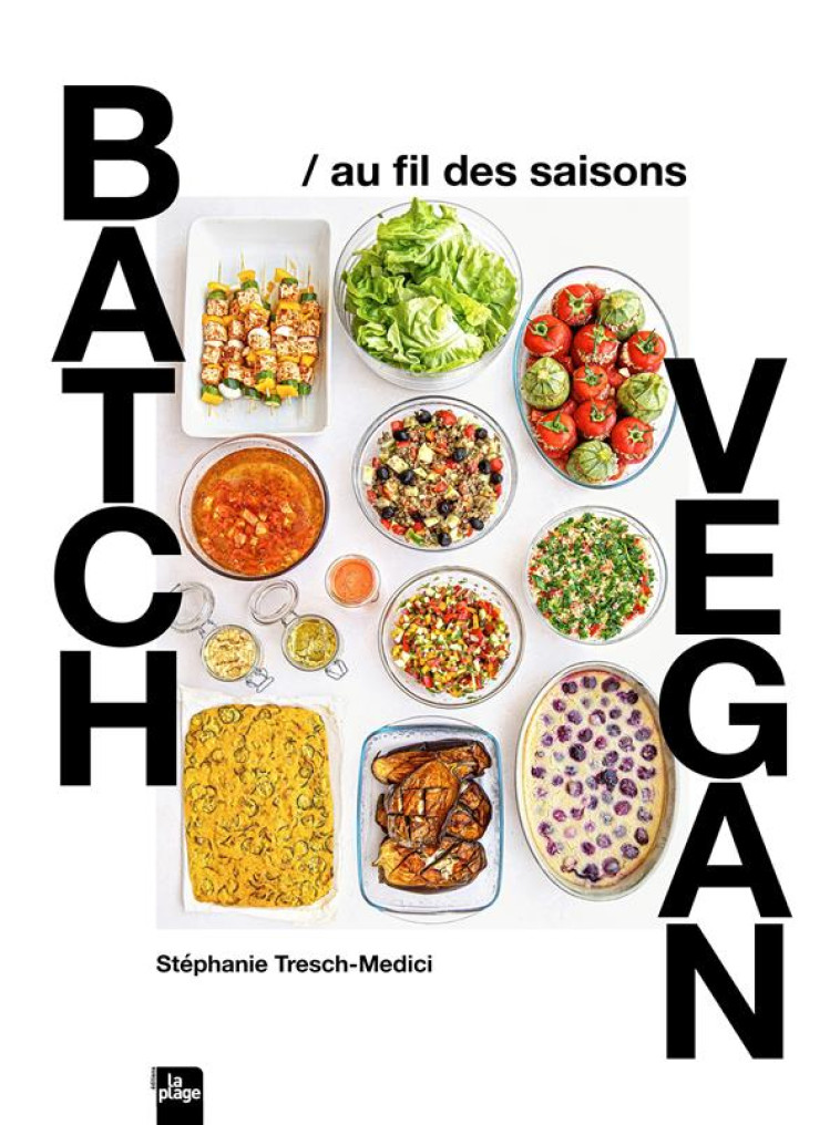 BATCH VEGAN AU FIL DES SAISONS - TRESCH-MEDICI S. - LA PLAGE