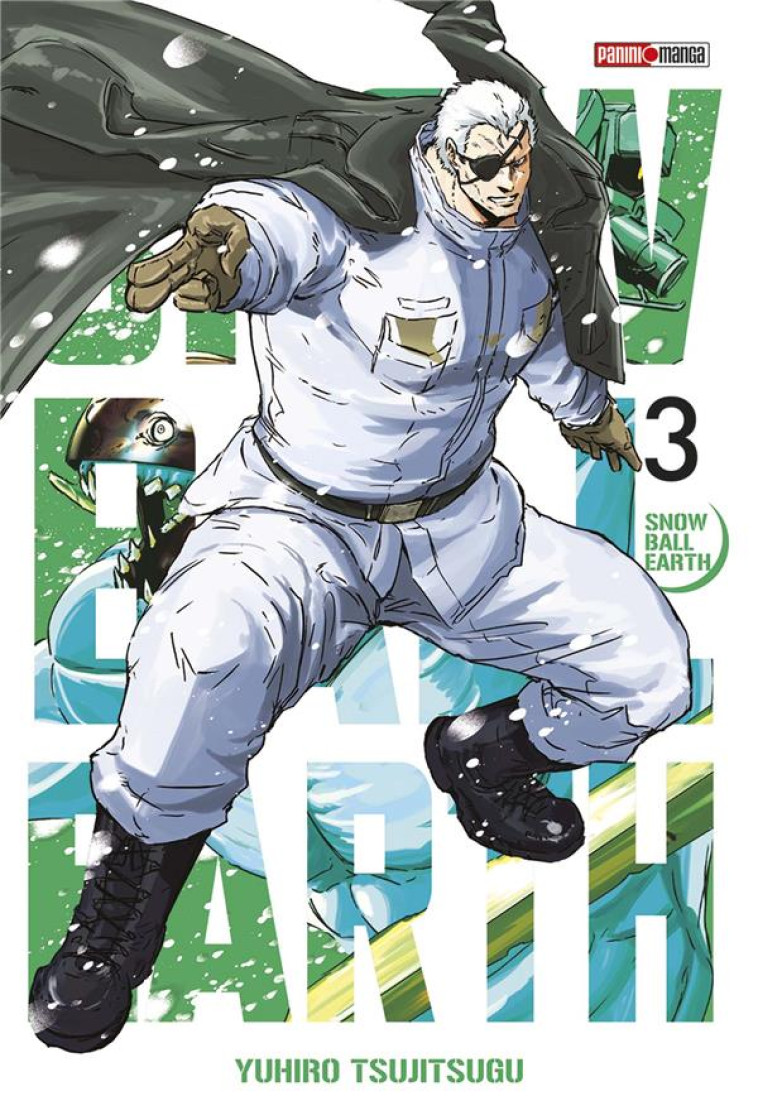 SNOWBALL EARTH T03 - TSUJITSUGU YUHIRO - PANINI