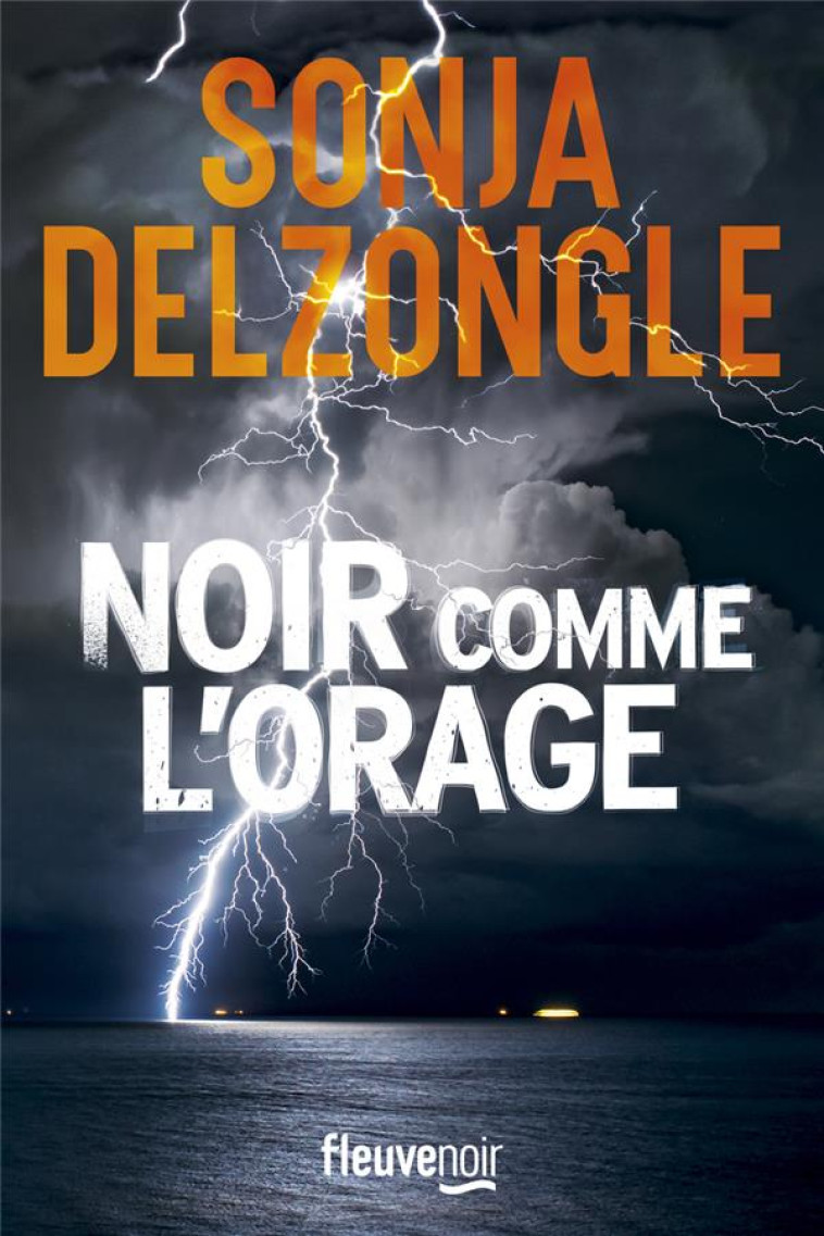 NOIR COMME L-ORAGE - DELZONGLE - FLEUVE NOIR