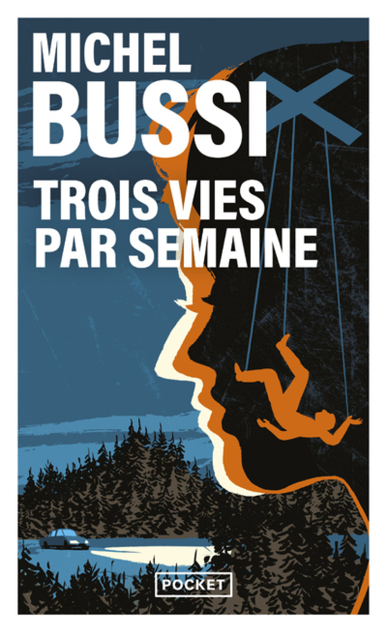 TROIS VIES PAR SEMAINE - Michel Bussi - POCKET