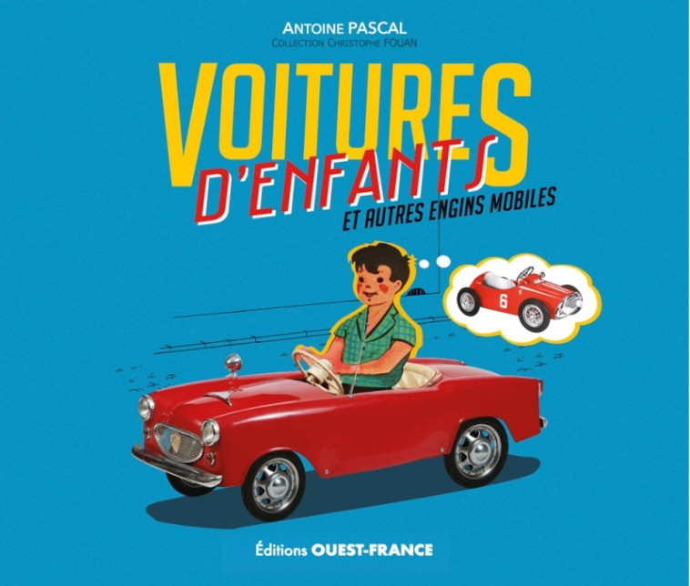 VOITURES D-ENFANTS - Antoine Pascal - OUEST FRANCE