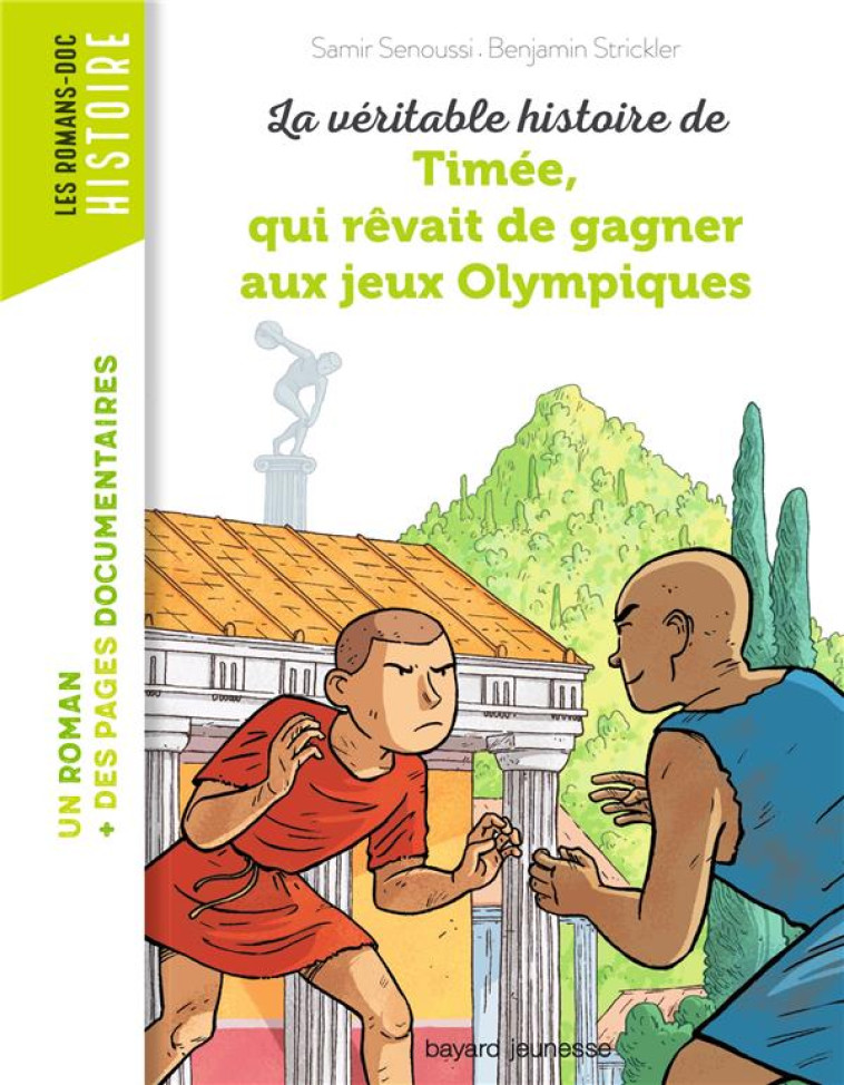 LA VERITABLE HISTOIRE DE TIMEE, QUI REVAIT DE GAGNER AUX JEUX OLYMPIQUES - BOUCHIE/SENOUSSI - BAYARD JEUNESSE