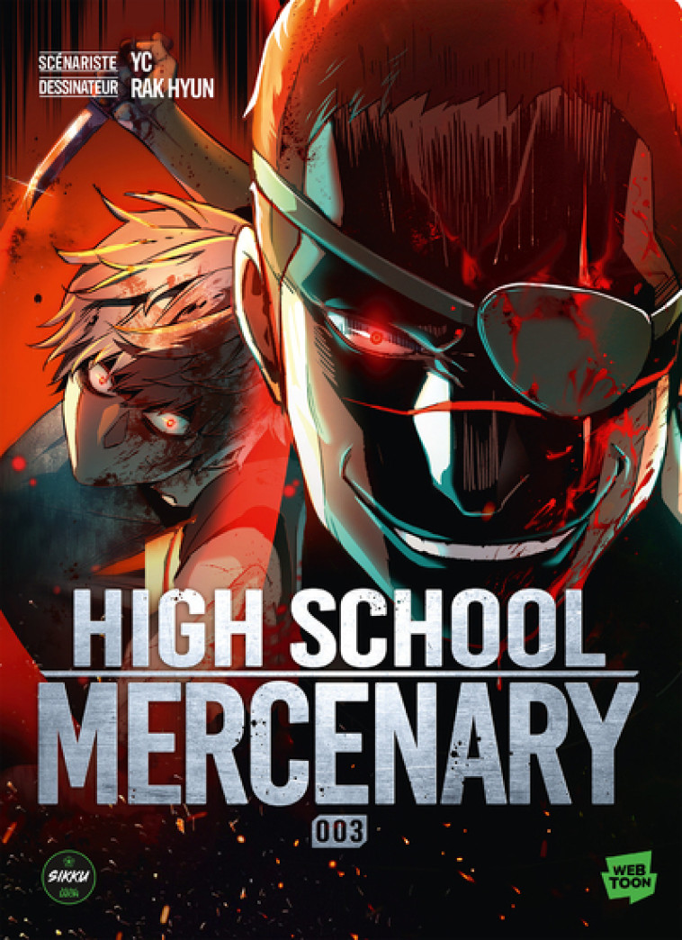 HIGH SCHOOL MERCENARY - TOME 3 - Rak Hyun - SIKKU WEBTOON