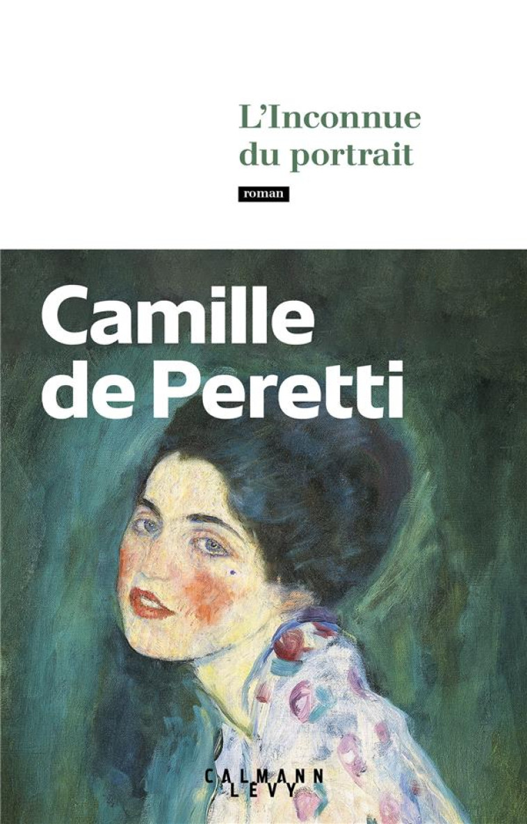 L-INCONNUE DU PORTRAIT - PERETTI - CALMANN-LEVY