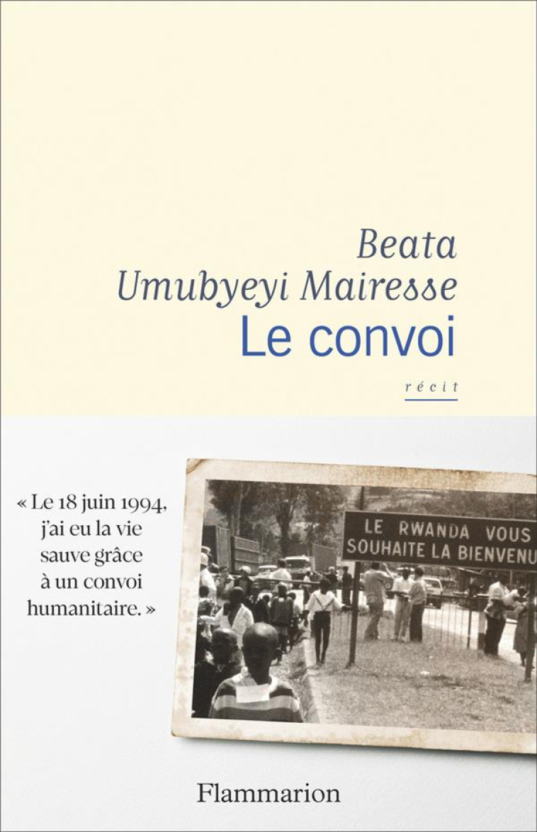 LE CONVOI - UMUBYEYI MAIRESSE - FLAMMARION