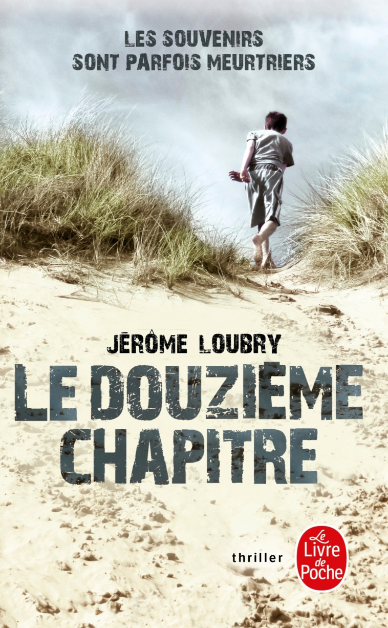 LE DOUZIEME CHAPITRE - Jérôme Loubry - LGF