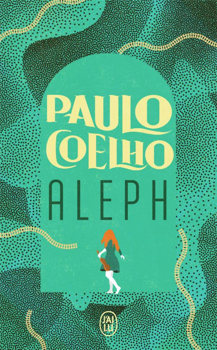 ALEPH - COELHO PAULO - J'AI LU