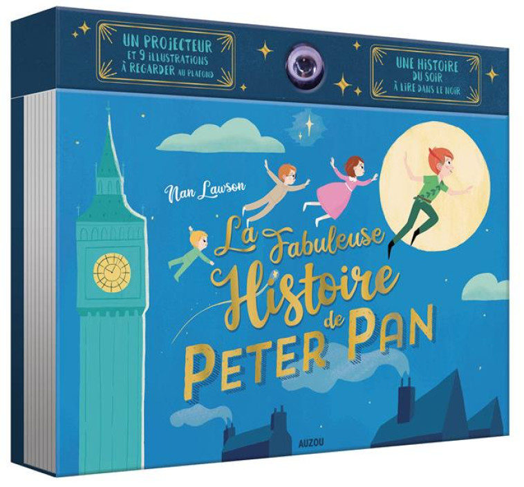 LIVRE PROJECTEUR - LA FABULEUSE HISTOIRE DE PETER PAN - NAN LAWSON - PHILIPPE AUZOU