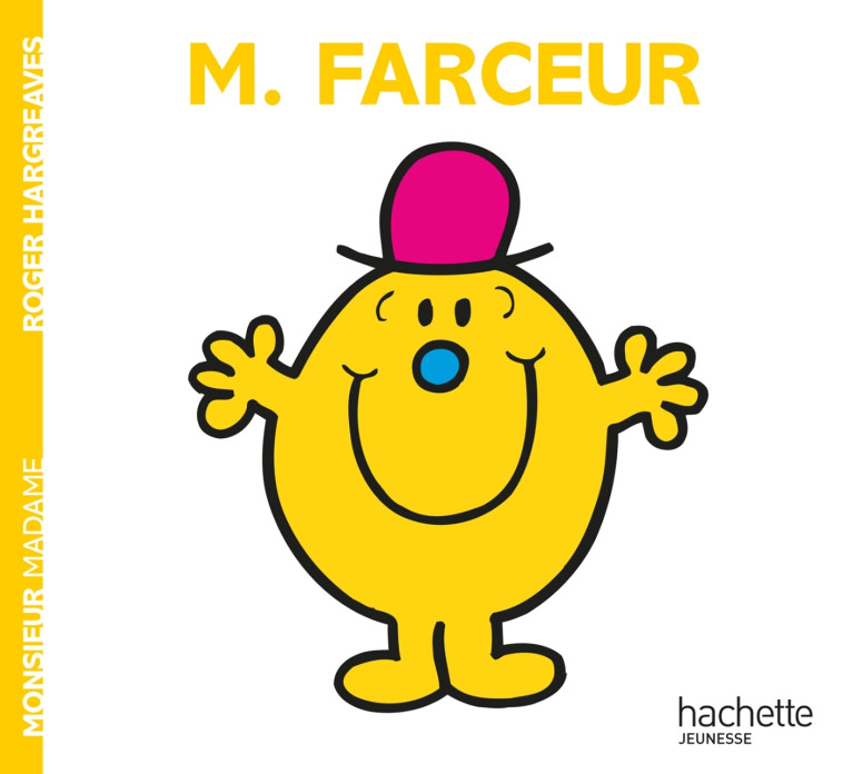 MONSIEUR FARCEUR - Roger Hargreaves - HACHETTE JEUN.