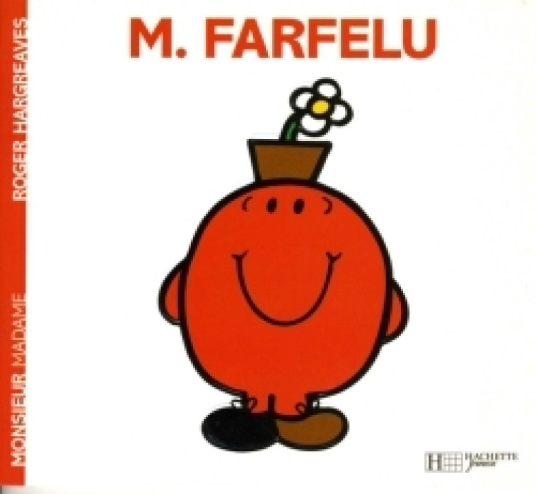 Monsieur Farfelu - Hargreaves Roger - HACHETTE JEUN.