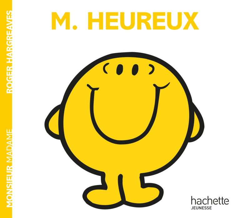 Monsieur Heureux - Hargreaves Roger - HACHETTE JEUN.