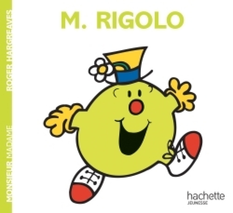 Monsieur Rigolo - Roger Hargreaves - HACHETTE JEUN.