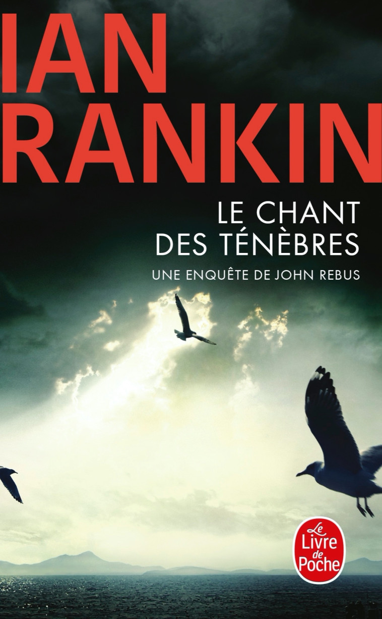 Le chant des ténèbres - Rankin Ian - LGF