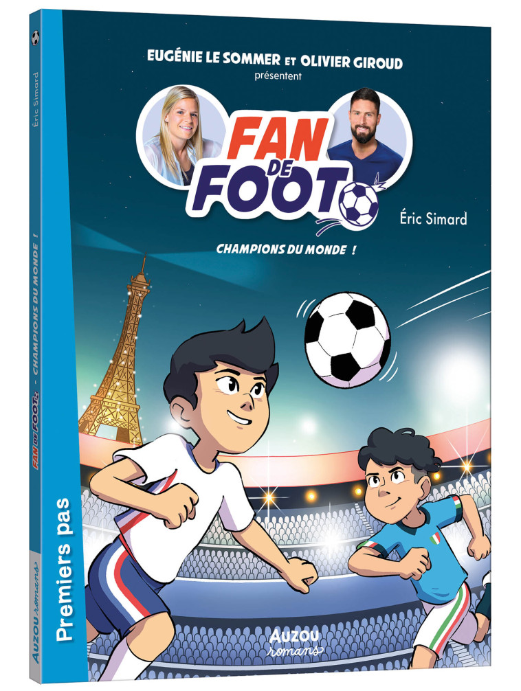 FAN DE FOOT - CHAMPIONS DU MONDE ! - Éric Simard, Karim Friha - AUZOU