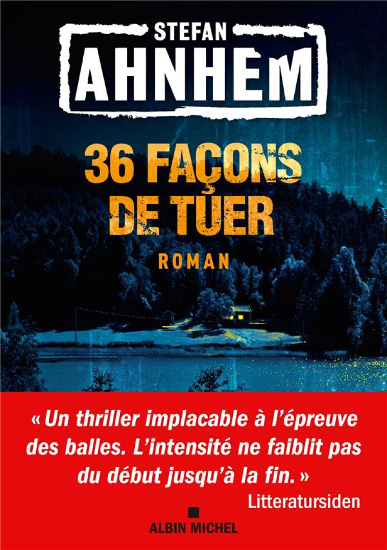 36 FACONS DE TUER - AHNHEM - ALBIN MICHEL