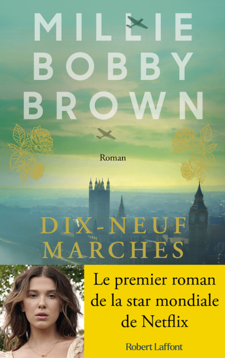 DIX-NEUF MARCHES - Millie Bobby BROWN - ROBERT LAFFONT