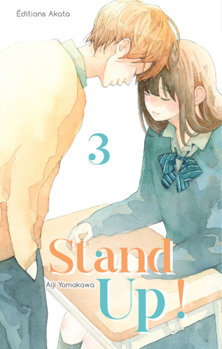 Stand Up ! - Tome 3 (VF) - Yamakawa Aiji, Olivier Claire - AKATA