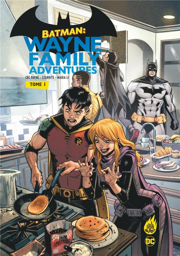 BATMAN : WAYNE FAMILY ADVENTURES TOME 1 - PAYNE  CRC/STARBITE - URBAN COMICS