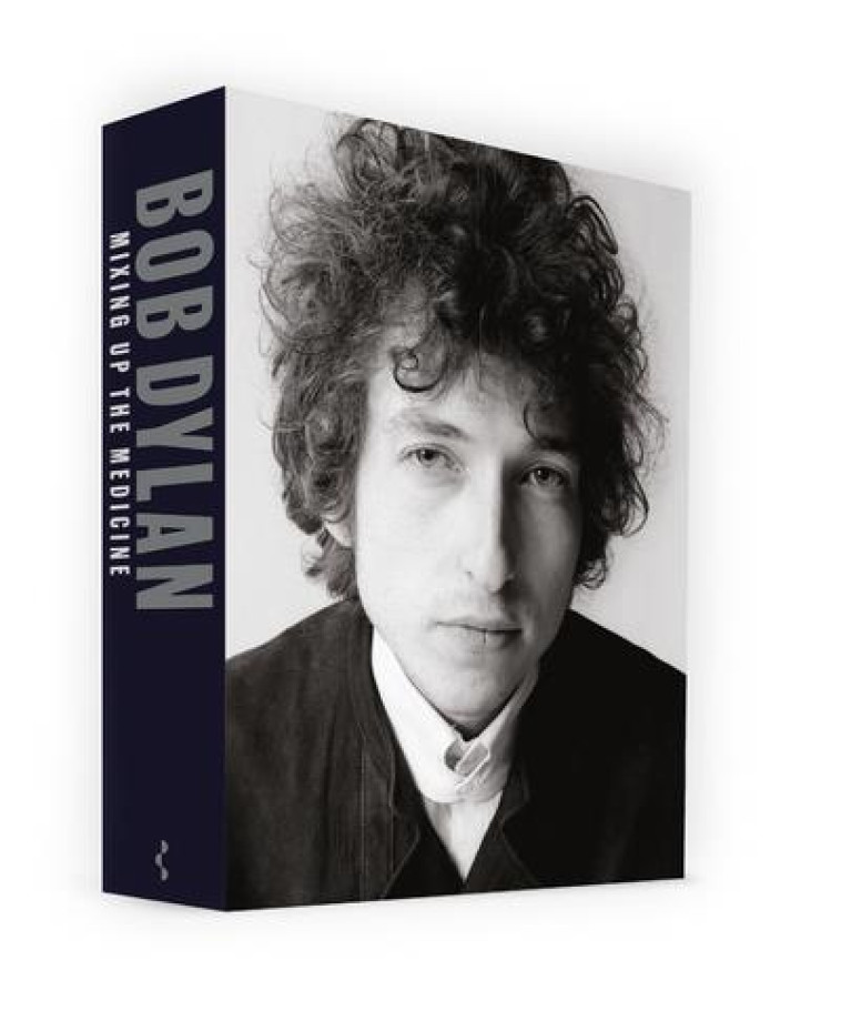 BOB DYLAN : MIXING UP THE MEDICINE - DYLAN, BOB - SEGHERS