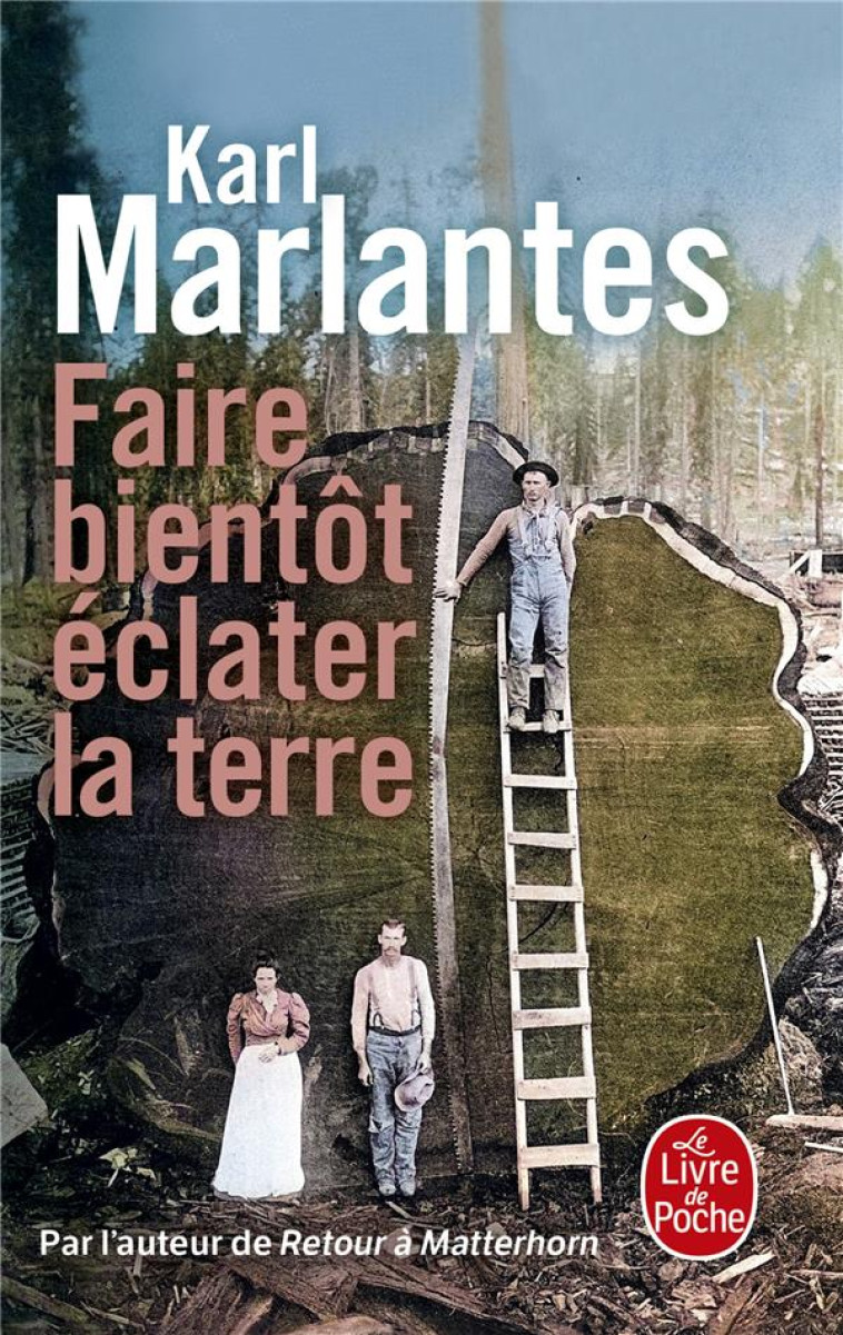 FAIRE BIENTOT ECLATER LA TERRE - MARLANTES - LGF/Livre de Poche