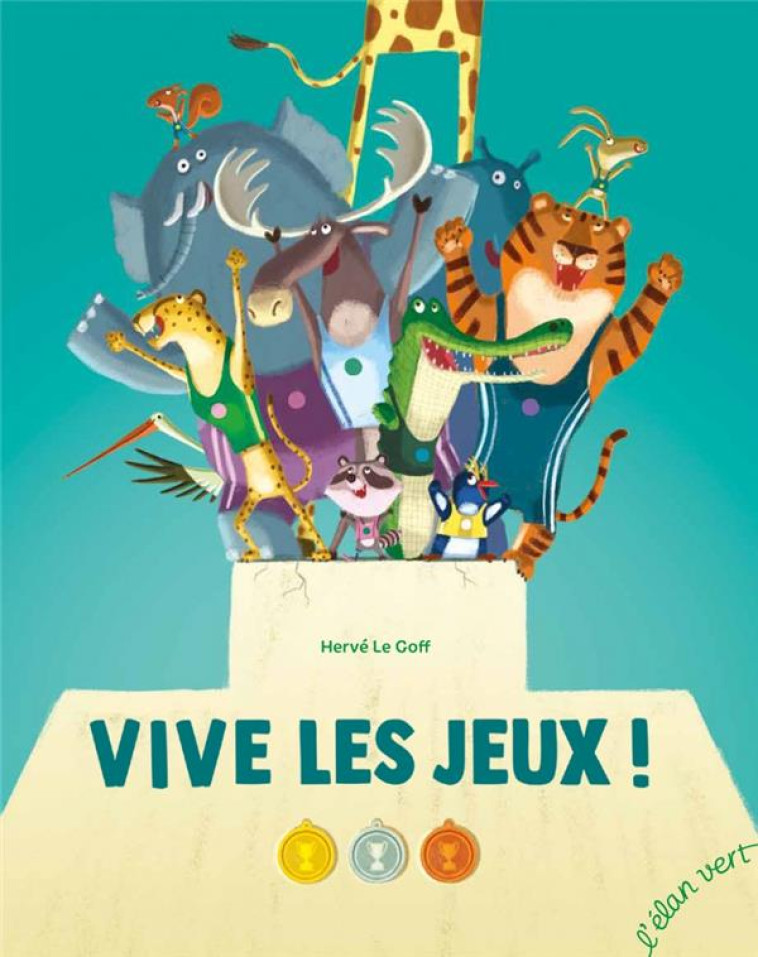 VIVE LES JEUX ! - LE GOFF - HURTUBISE HMH