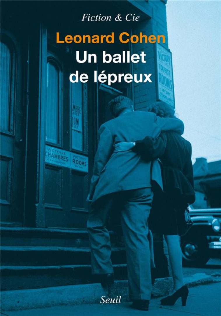 UN BALLET DE LEPREUX. UN ROMAN ET DES NOUVELLES - COHEN - SEUIL