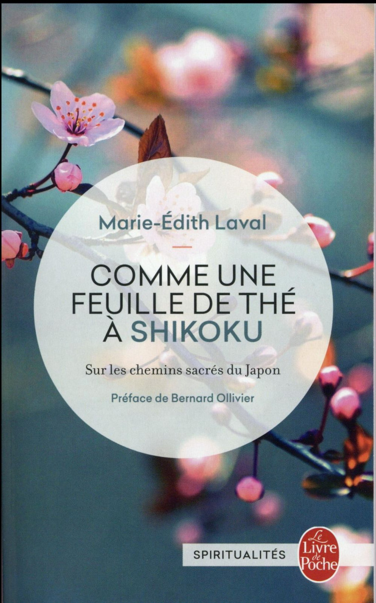 COMME UNE FEUILLE DE THE A SHIKOKU - LAVAL, MARIE-EDITH - Le Livre de poche