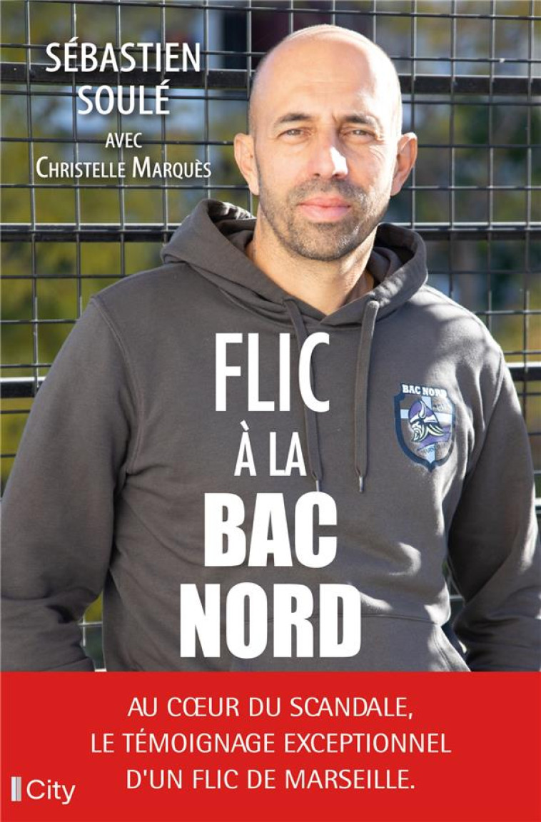 FLIC A LA BAC NORD - SOULE/MARQUES - CITY