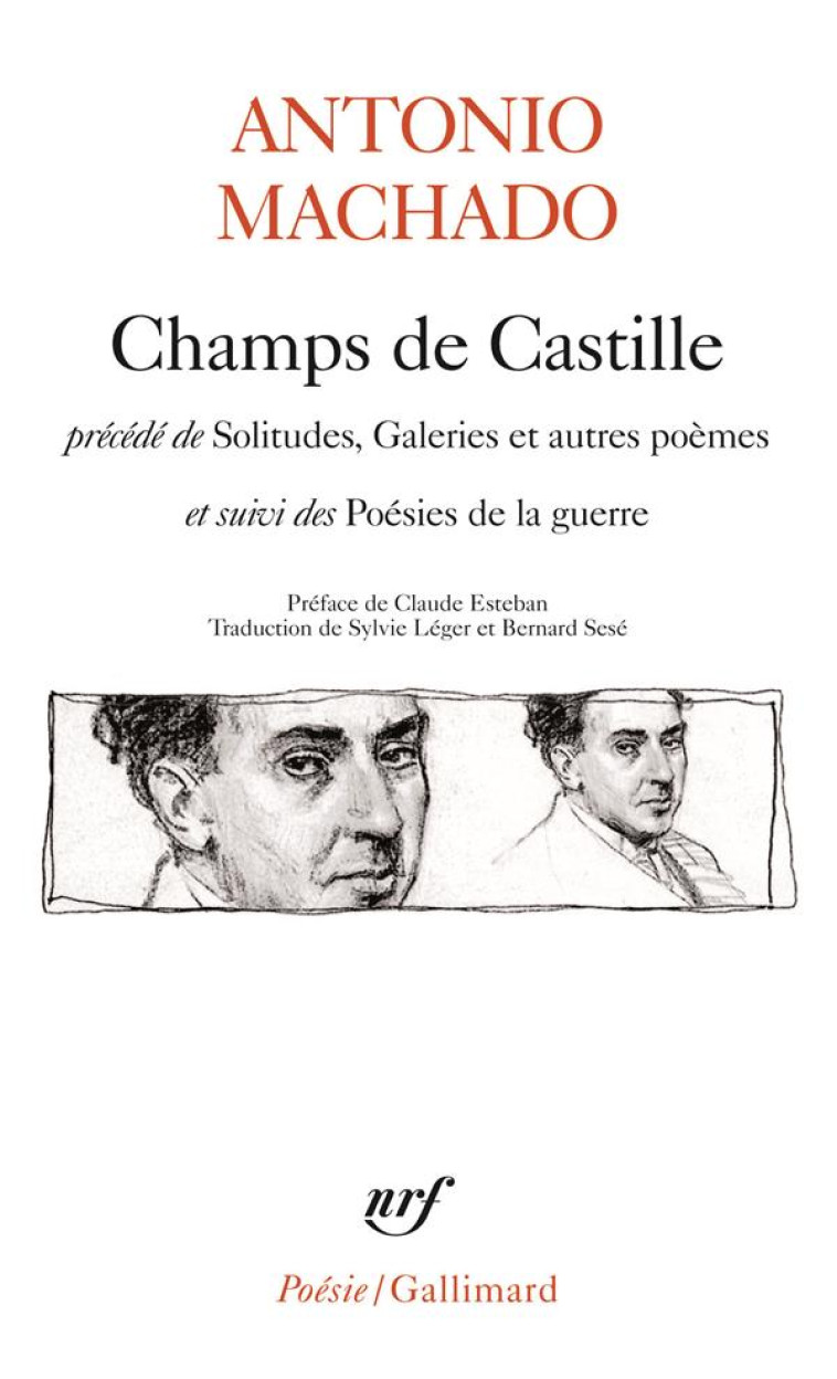 CHAMPS DE CASTILLE  -  SOLITUDES, GALERIES ET AUTRES POEMES  -  POESIES DE LA GUERRE - MACHADO, ANTONIO - GALLIMARD