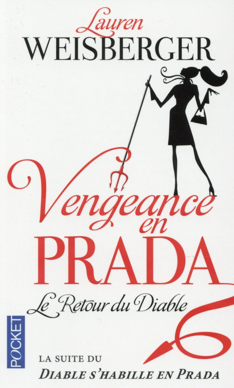 VENGEANCE EN PRADA - LE RETOUR DU DIABLE - VOL02 - WEISBERGER LAUREN - Pocket