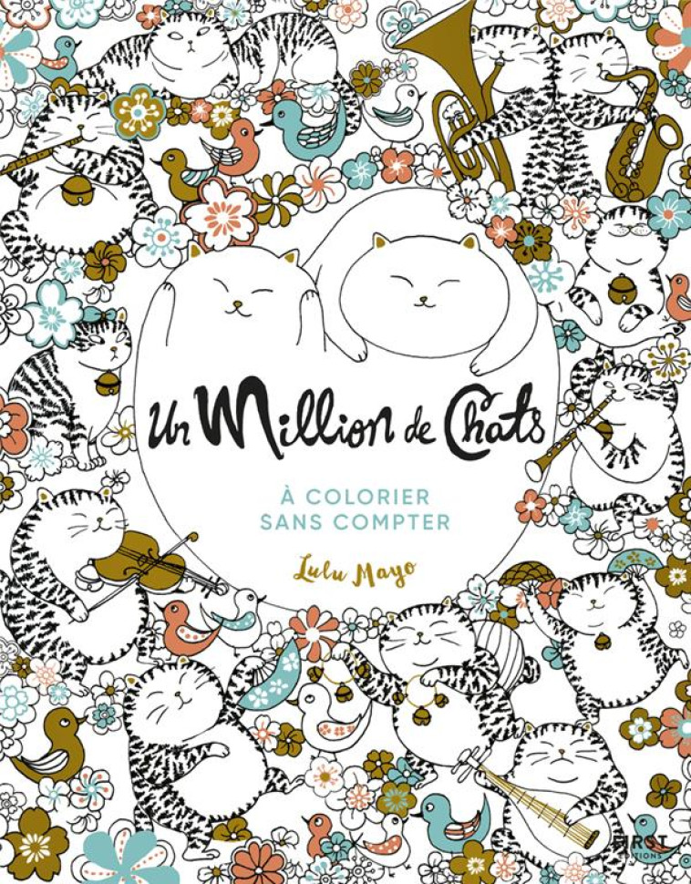 UN MILLION DE CHATS A COLORIER SANS COMPTER - MAYO LULU - NC