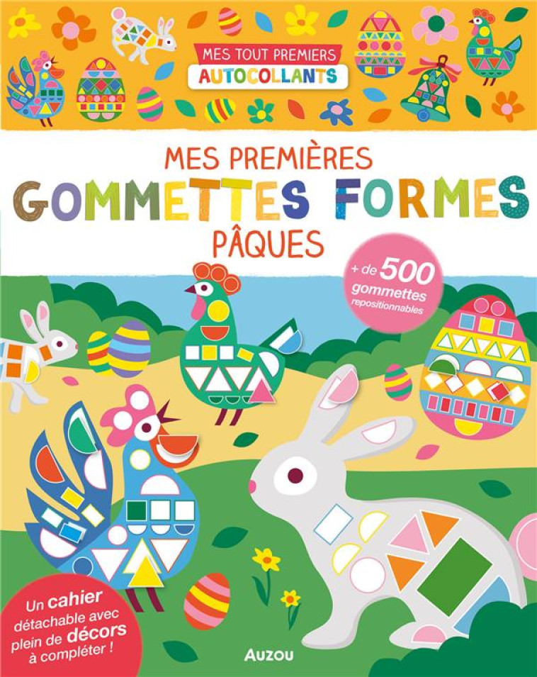 MES TOUT PREMIERS AUTOCOLLANTS - 500 GOMMETTES FORMES - PAQUES - TAYLOR - PHILIPPE AUZOU