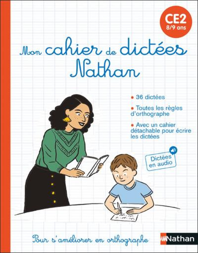 MON CAHIER DE DICTEES NATHAN - CE2 (8/9 ANS) - GRISON STEPHANIE - CLE INTERNAT