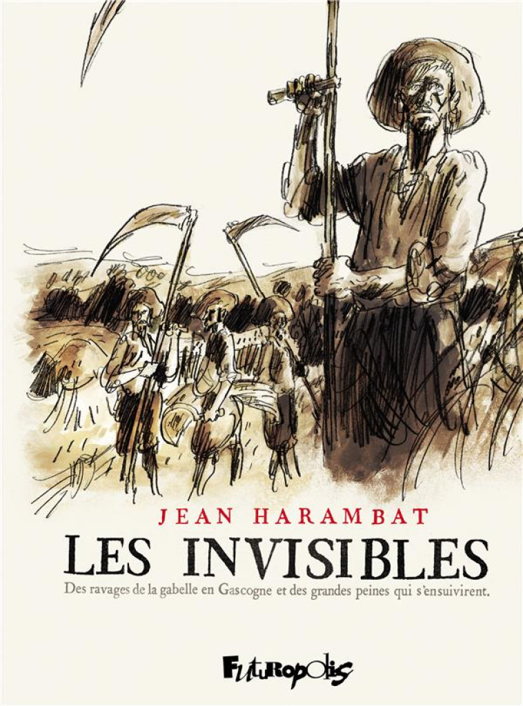 LES INVISIBLES - HARAMBAT JEAN - GALLISOL