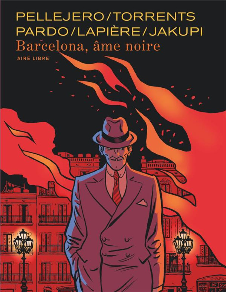 BARCELONA, AME NOIRE - LAPIERE DENIS - DUPUIS