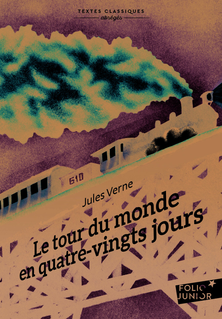 LE TOUR DU MONDE EN QUATRE-VINGTS JOURS - Jules Verne - GALLIMARD JEUNE