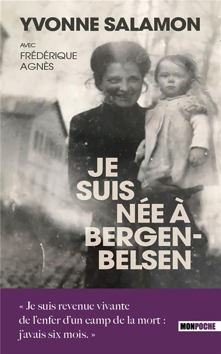 JE SUIS NEE A BERGEN-BELSEN - SALAMON YVONNE - MON POCHE